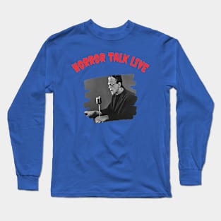 Horror Talk Live Long Sleeve T-Shirt